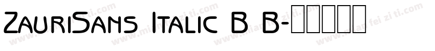 ZauriSans Italic B B字体转换